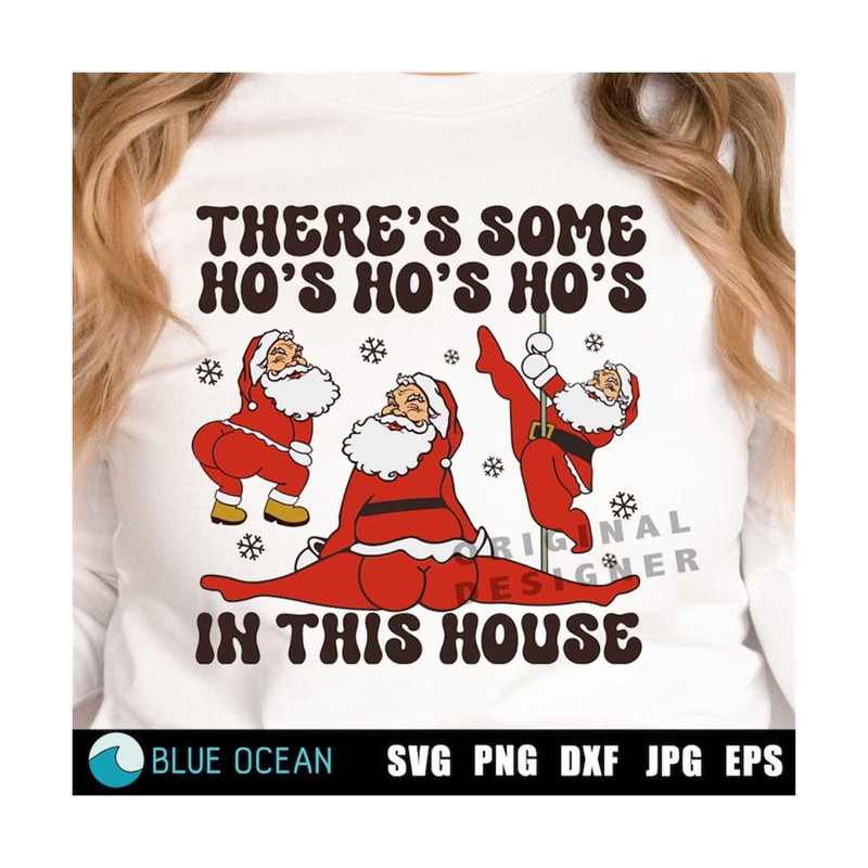 2110202311449-theres-some-hos-in-this-house-png-svg-funny-santa-image-1.jpg