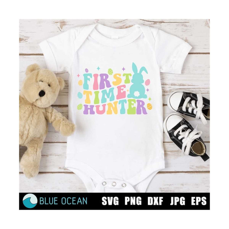 2110202311641-first-time-hunter-svg-my-first-easter-svg-baby-easter-svg-image-1.jpg