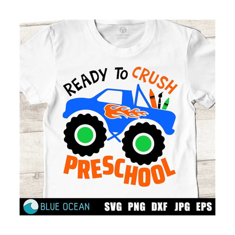 2110202311655-ready-to-crush-preschool-svg-preschool-shirt-monster-truck-image-1.jpg