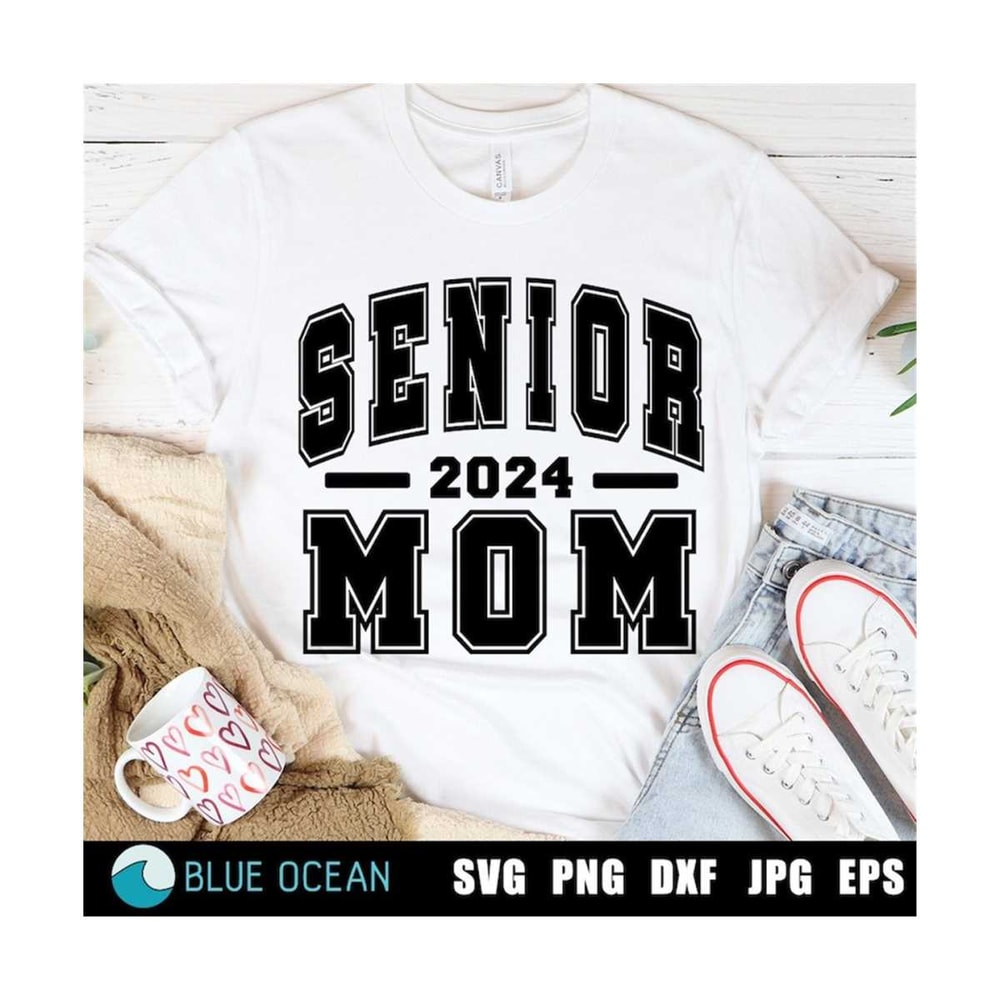 2110202311957-senior-mom-2024-svg-senior-mom-png-senior-2024-mom-shirt-image-1.jpg