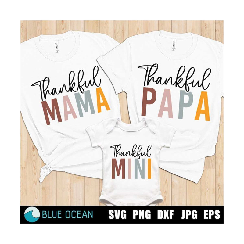 21102023111619-thankful-mama-svg-thankful-mini-svg-thankful-papa-svg-image-1.jpg