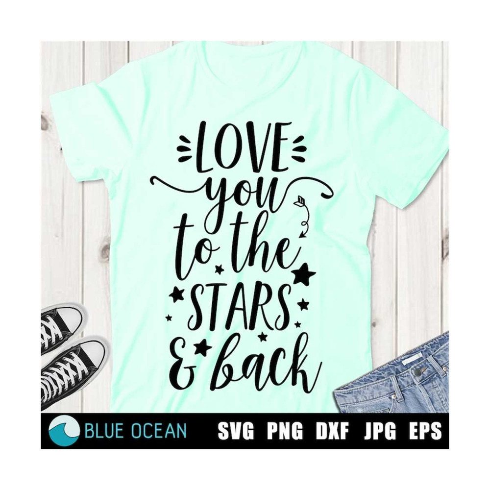 21102023112233-love-you-to-the-stars-and-back-svg-love-svg-valentines-day-image-1.jpg