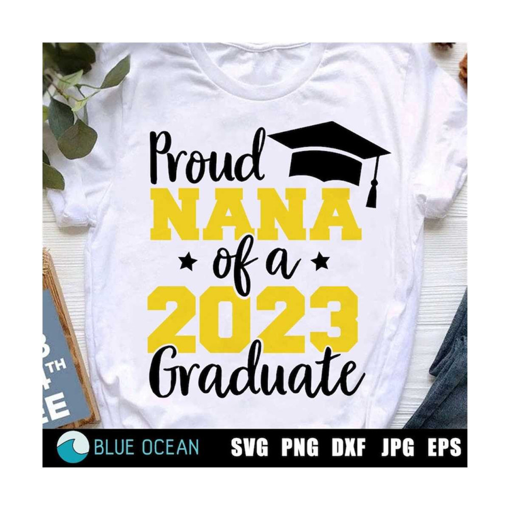 21102023112941-proud-nana-of-a-2023-graduate-svg-graduate-nana-graduation-image-1.jpg