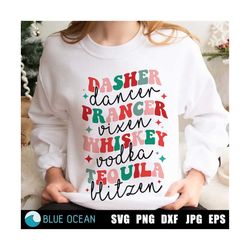 dasher dancer prancer vixen whiskey tequila vodka blitzen, funny christmas svg, retro christmas png, holiday sublimation