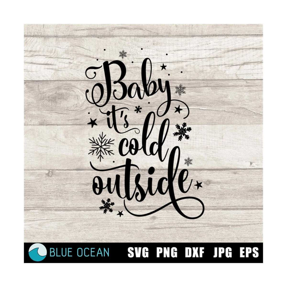 2110202311354-baby-its-cold-outside-svg-winter-shirt-svg-christmas-image-1.jpg