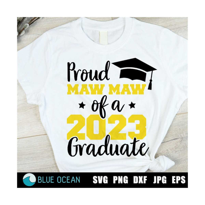 21102023113540-proud-maw-maw-of-a-2023-graduate-svg-graduation-2023-svg-image-1.jpg