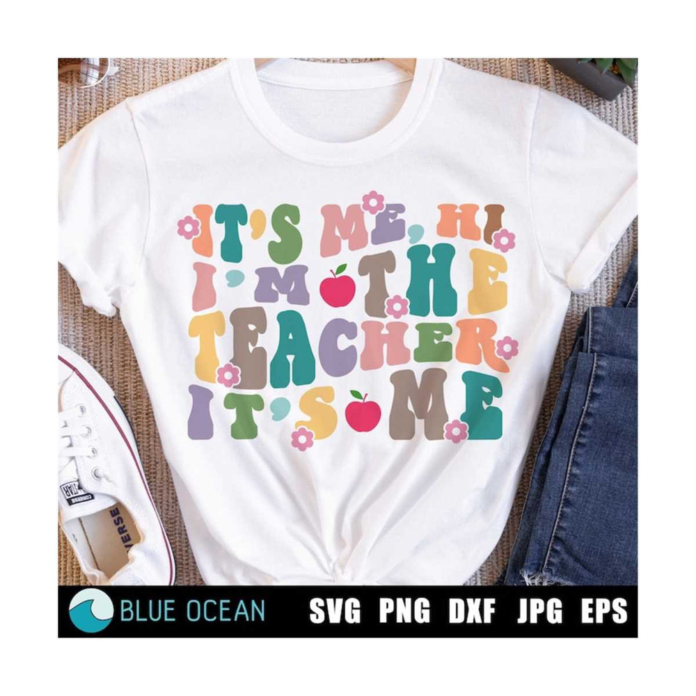 21102023113710-its-me-hi-im-the-teacher-its-me-svg-funny-image-1.jpg
