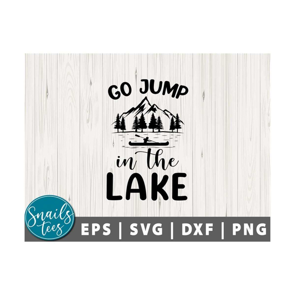 MR-21102023114010-go-jump-in-the-lake-svg-png-summer-quote-svg-lake-days-svg-image-1.jpg