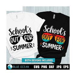 school's out for summer svg, teacher summer svg, last day of school svg,  summer break svg, teacher summer vacation shirt