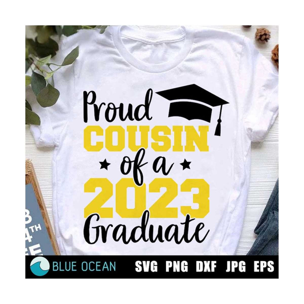 21102023115115-proud-cousin-of-a-2023-graduate-svg-class-of-2023-svg-image-1.jpg