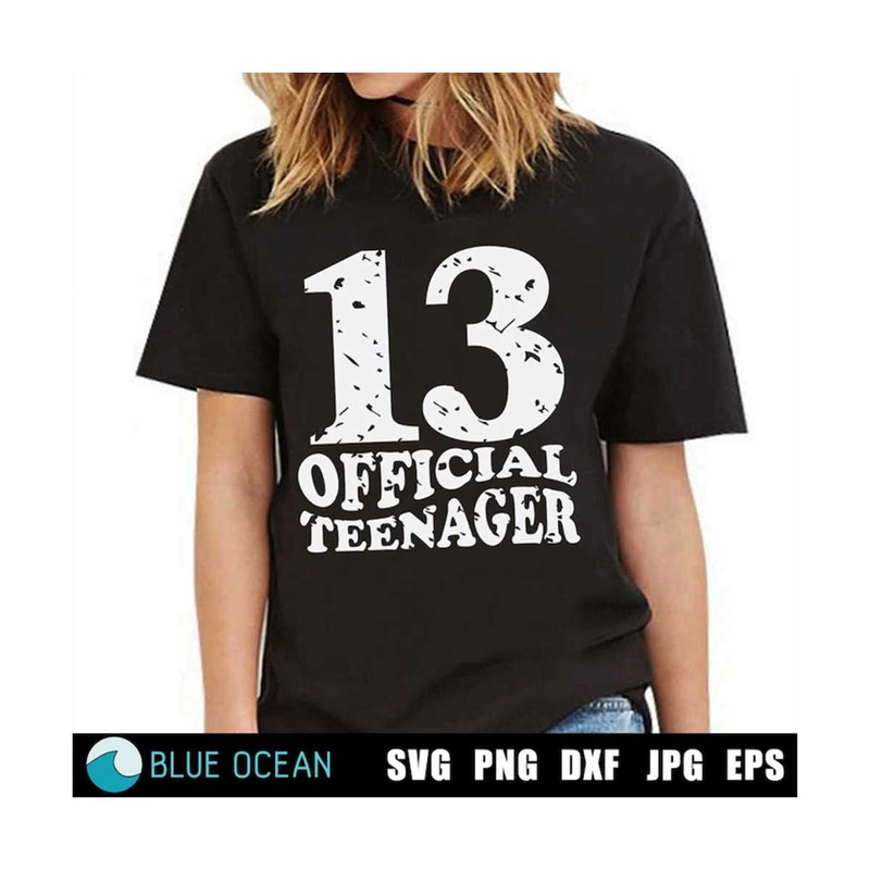 21102023115147-official-teenanger-svg-13th-birthday-svg-thirteen-svg-image-1.jpg
