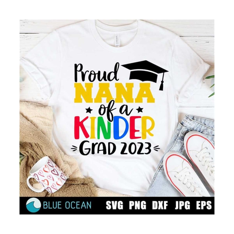 21102023115739-proud-nana-of-a-kinder-grad-2023-svg-proud-nana-svg-kinder-image-1.jpg