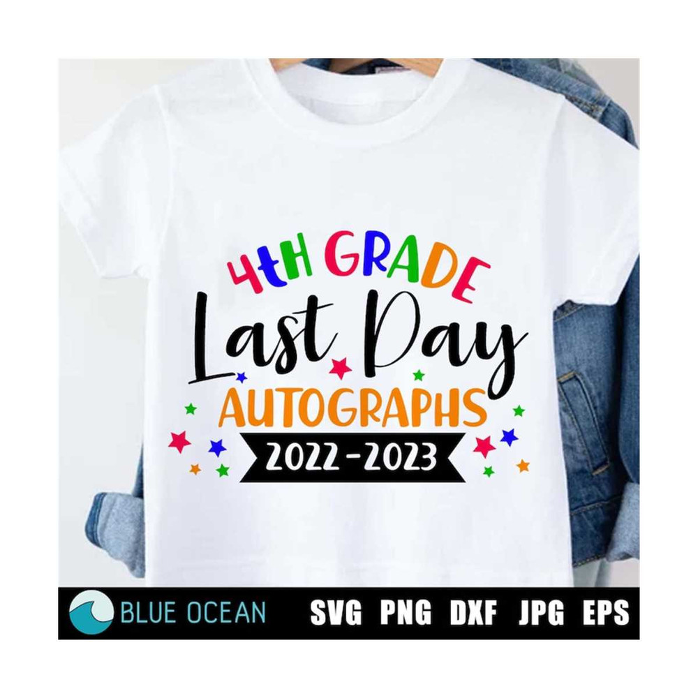 211020231207-last-day-autographs-svg-last-day-of-school-svg-4th-grade-image-1.jpg