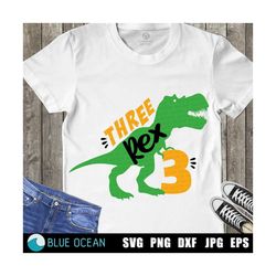three rex svg, 3rd birthday svg , dinosaur birthday svg, t-rex birthday boy cut files