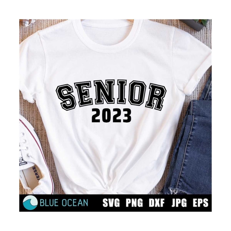 2110202312846-senior-2023-svg-senior-2023-shirt-senior-class-2023-svg-image-1.jpg