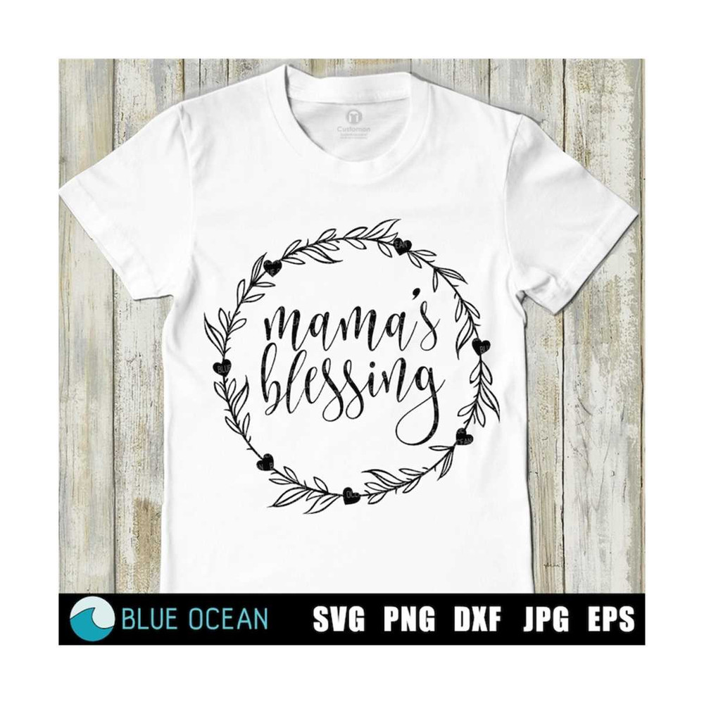 211020231295-mamas-blessing-svg-cricut-svg-file-silhouette-cut-files-image-1.jpg