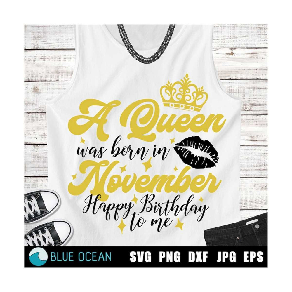 2110202312923-a-queen-was-born-on-november-svg-birthday-queen-svg-digital-image-1.jpg