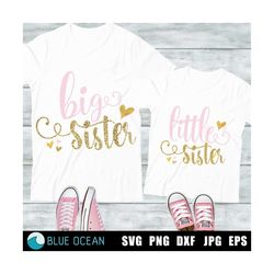 little sister big sister svg, little sister svg, big sister svg,  files for cricut