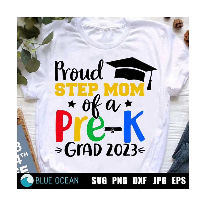 21102023121451-proud-step-mom-of-a-pre-k-grad-2023-svg-proud-step-mom-svg-image-1.jpg