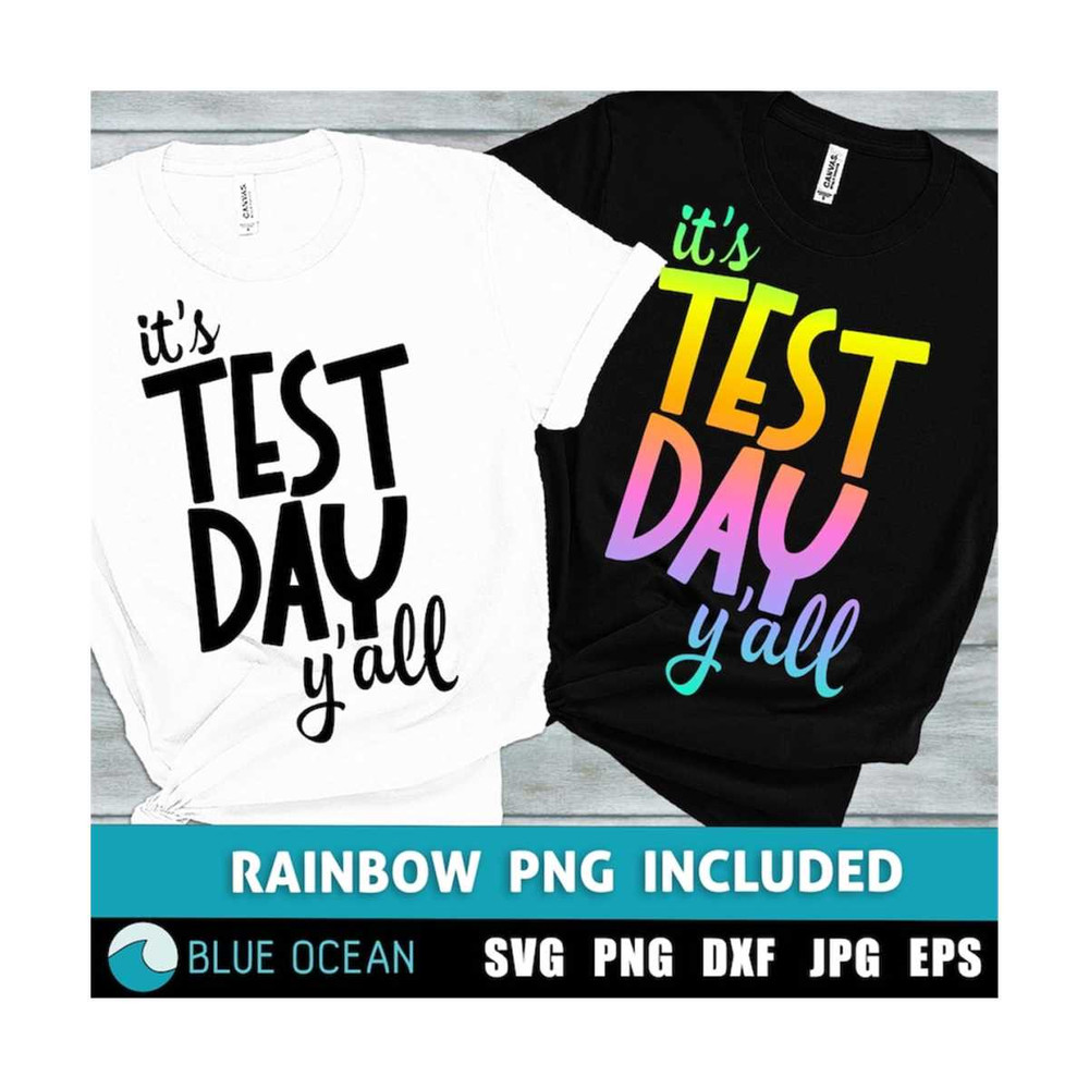 21102023122218-test-day-svg-test-day-yall-svg-test-day-png-teacher-shirt-image-1.jpg