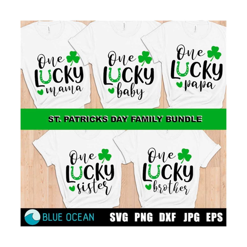 21102023122232-st-patricks-day-svg-one-lucky-svg-one-lucky-family-bundle-image-1.jpg