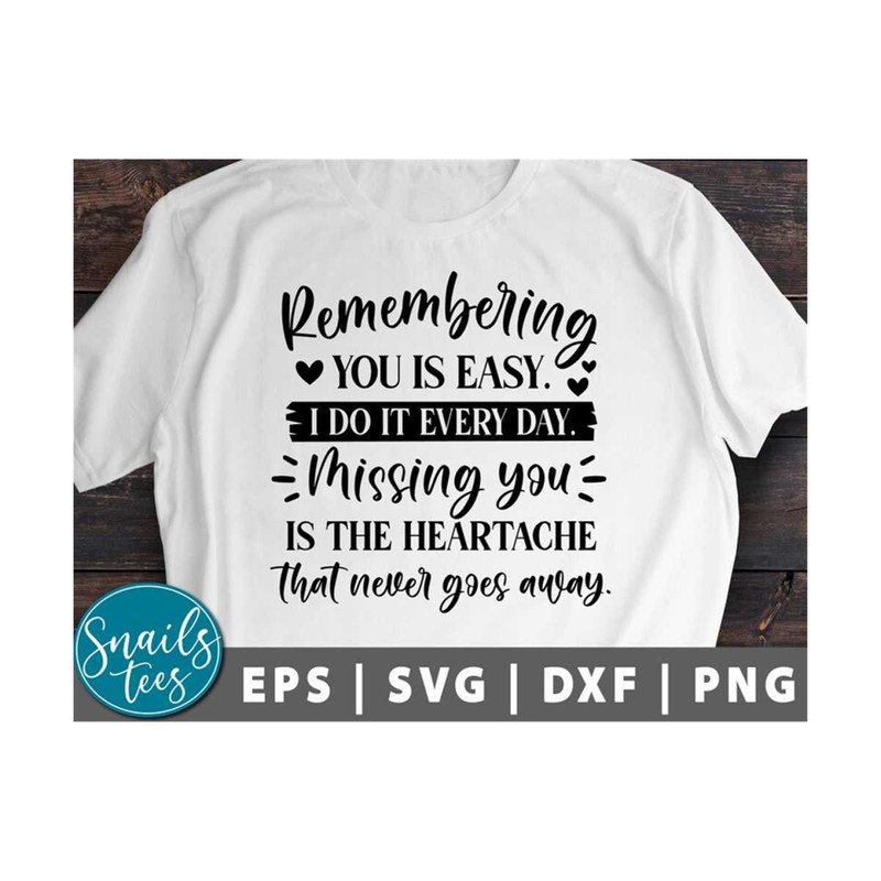 MR-21102023122620-remembering-you-is-easy-svg-png-dxf-memorial-svg-funeral-svg-image-1.jpg