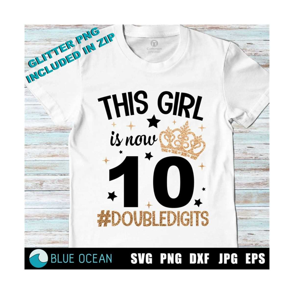 21102023122754-this-girl-in-now-10-double-digits-svg-10th-birthday-girl-image-1.jpg
