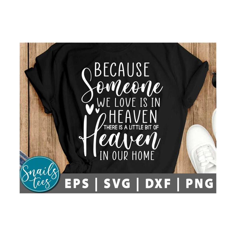 MR-21102023123530-because-someone-we-love-is-in-heaven-svg-png-eps-dxf-memorial-image-1.jpg