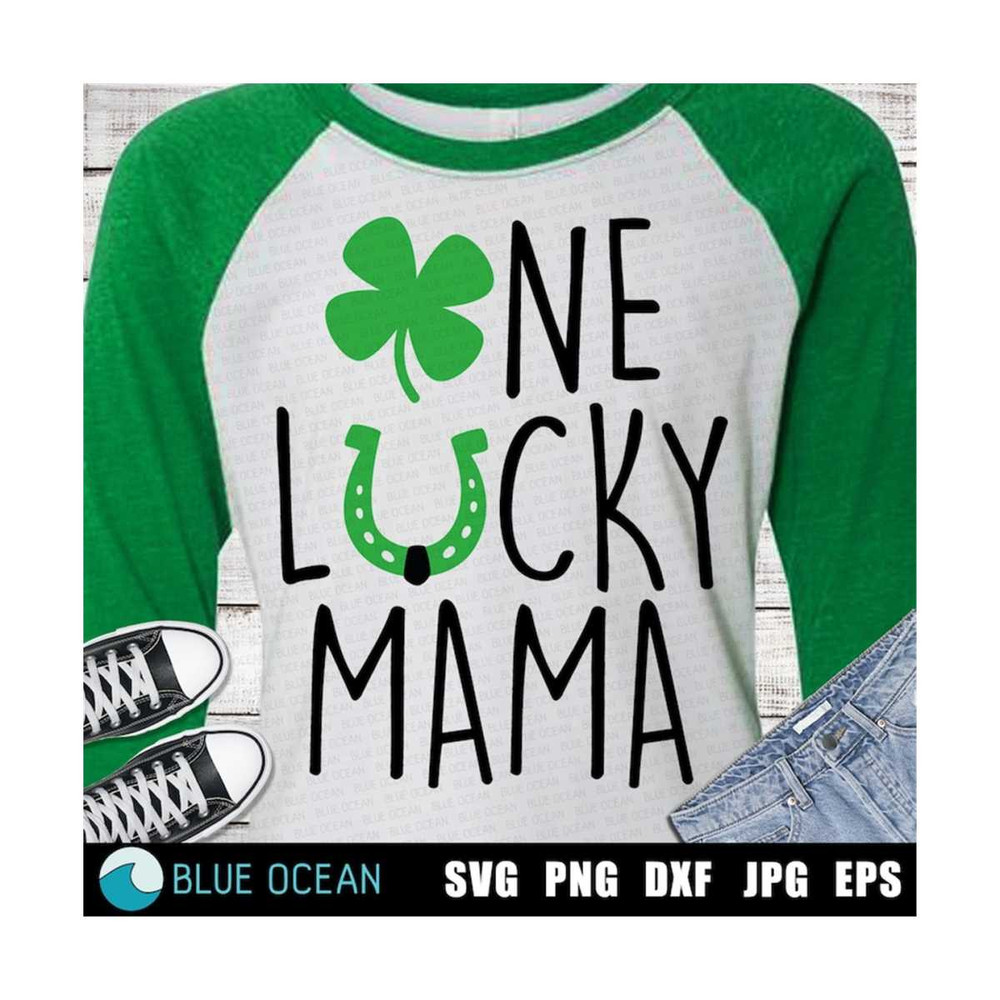21102023123639-one-lucky-mama-svg-st-patricks-day-svg-svg-files-for-cricut-image-1.jpg