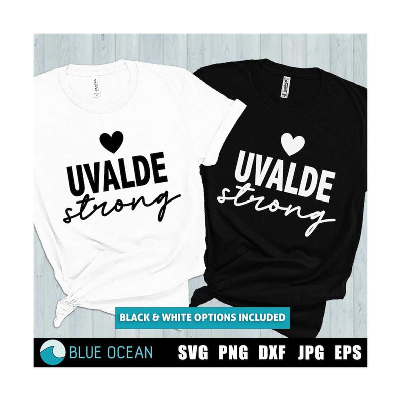 21102023124446-uvalde-strong-svg-uvalde-svg-pray-for-texas-svg-uvalde-image-1.jpg