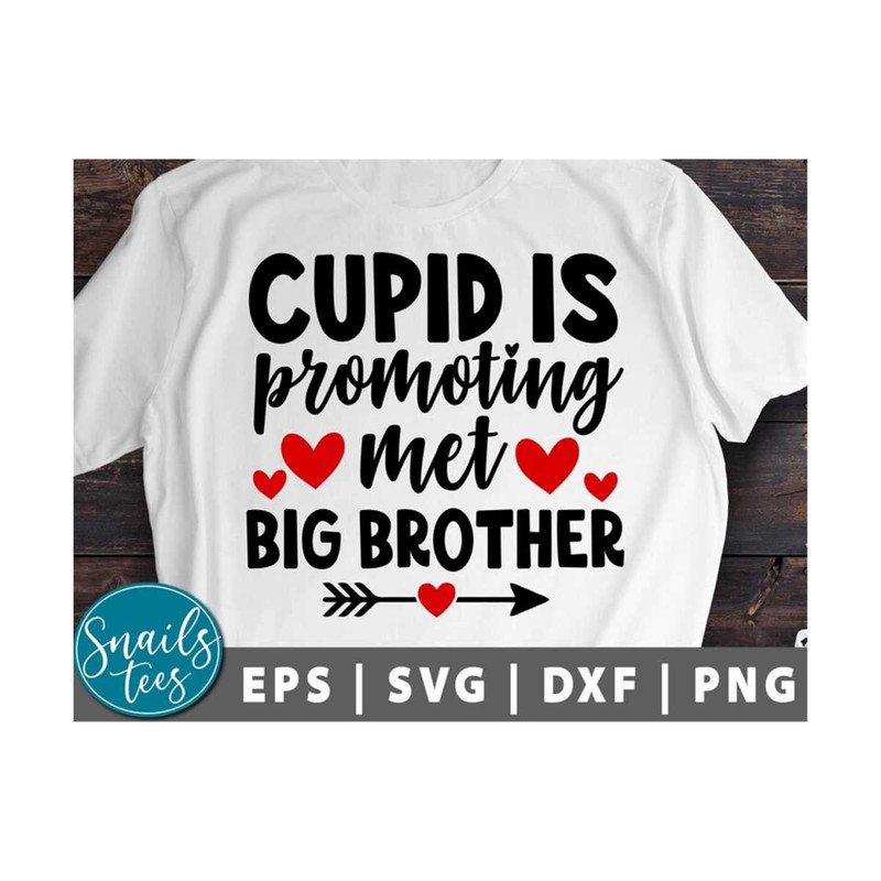 MR-21102023124827-cupid-is-promoting-me-to-big-brother-svg-eps-dxf-png-big-image-1.jpg
