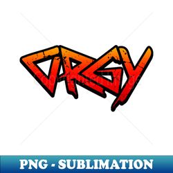 Orgy Band Logo - Exclusive PNG Sublimation Download - Spice Up Your Sublimation Projects