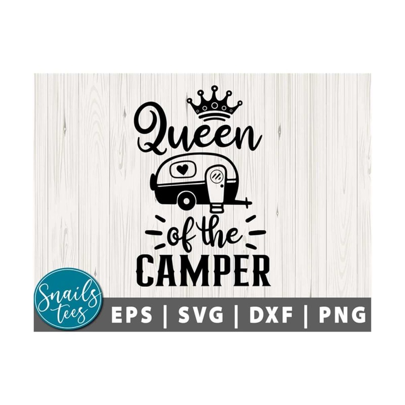 MR-21102023125116-queen-of-the-camper-svg-png-dxf-camping-svg-camper-svg-rv-image-1.jpg