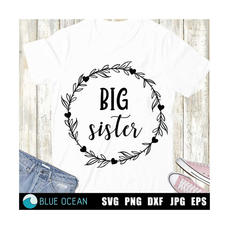 21102023125220-big-sister-svg-sister-svg-floral-wreath-svg-cricut-svg-image-1.jpg
