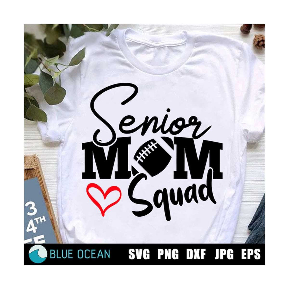 2110202313013-senior-football-mom-squad-svg-football-mom-svg-graduation-image-1.jpg
