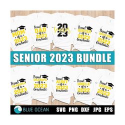 senior 2023 svg, graduation bundle 2023 svg, senior 2023 bundle svg, proud graduate 2023 family shirts