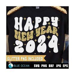 happy new year png, sublimation, svg, new year 2024 svg, happy new year 2024 svg