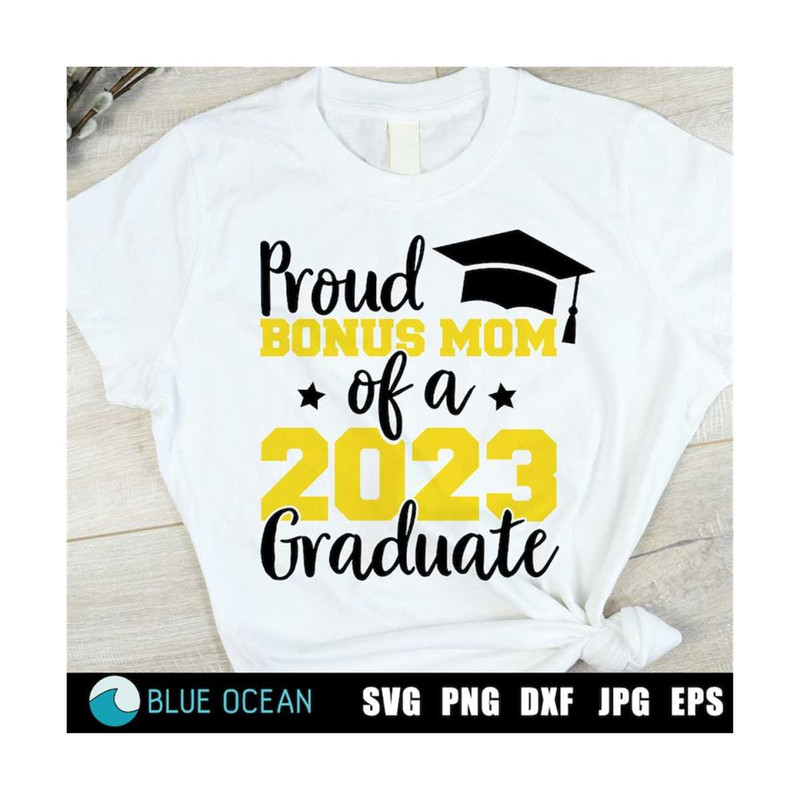 2110202313523-proud-bonus-mom-of-a-2023-graduate-bonus-mom-svg-image-1.jpg