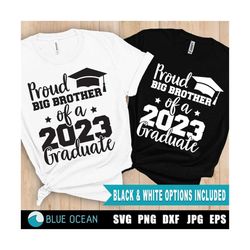 proud big brother of a 2023 graduate svg, proud big brother svg, graduation 2023 svg, senior 2023 svg