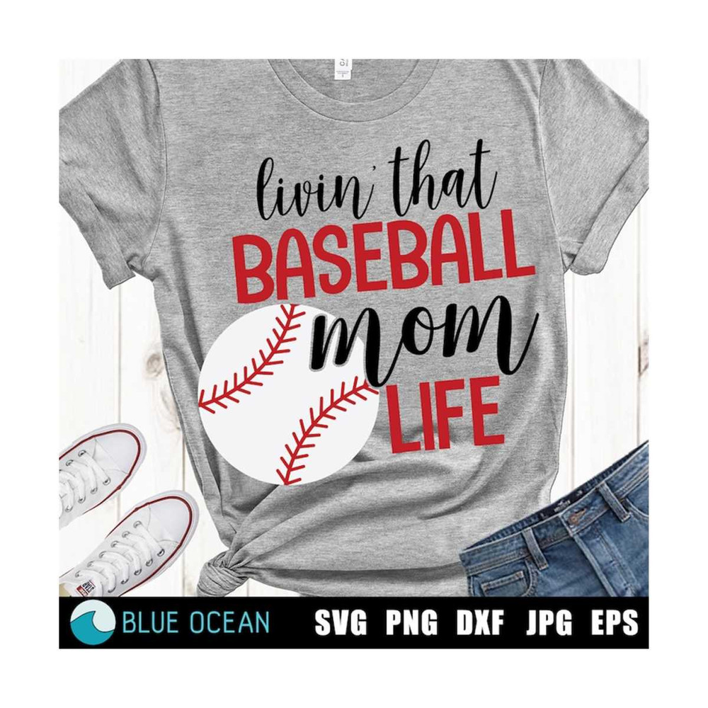 2110202313716-living-that-baseball-mom-life-svg-baseball-mom-svg-cricut-image-1.jpg