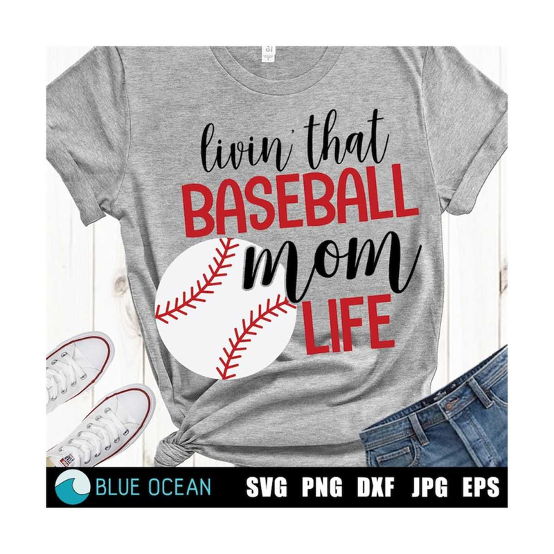 2110202313716-living-that-baseball-mom-life-svg-baseball-mom-svg-cricut-image-1.jpg