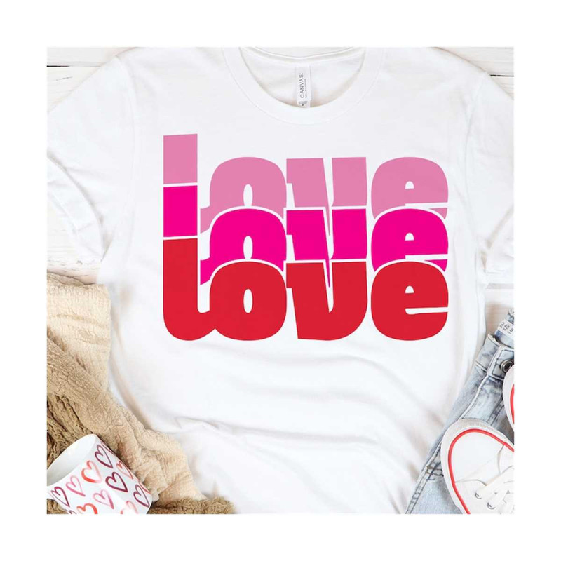 2110202313829-love-svg-love-stacked-svg-love-png-valentines-day-shirt-image-1.jpg