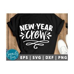 new year crew svg png dxf 2022 new years svg hello 2022 cheers 2022 new year eve new year eve 2022 shirt cut file cricut