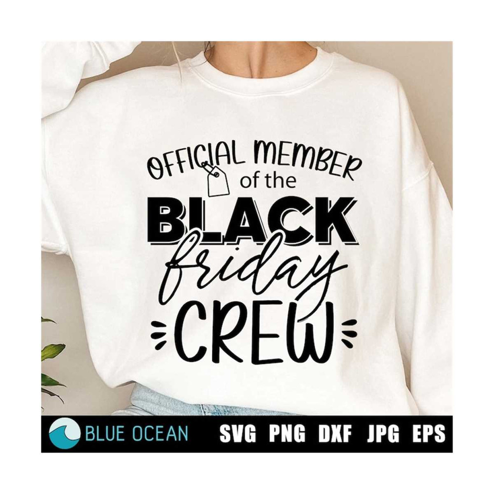 21102023131910-black-friday-crew-svg-black-friday-svg-official-member-of-image-1.jpg