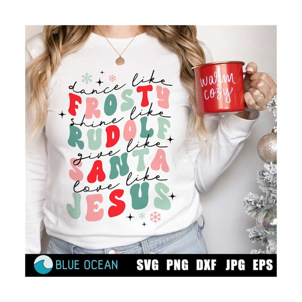 21102023132441-dance-like-frosty-svg-shine-like-rudolph-give-like-santa-image-1.jpg
