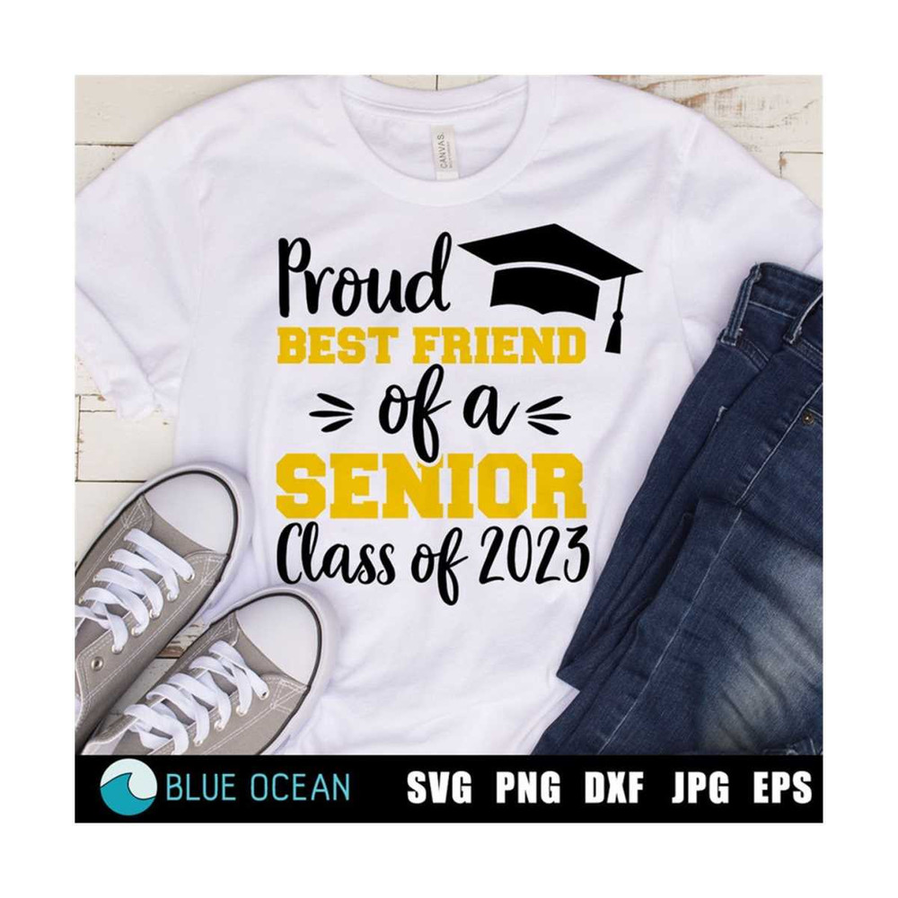 21102023133520-proud-best-friend-of-a-senior-2023-svg-senior-2023-svg-image-1.jpg