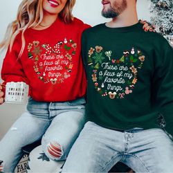these are a few of my favorite things sweatshirt, disney christmas shirt, disney christmas shirt, cute christmas, disney