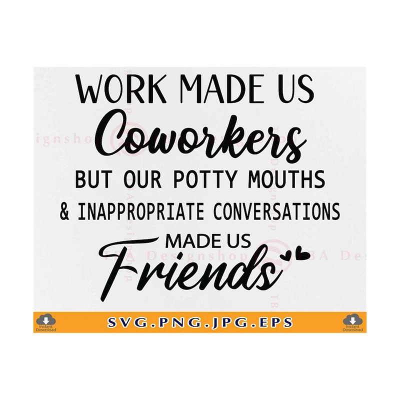 21102023141552-work-made-us-coworkers-svg-coworker-gift-svg-colleagues-gift-image-1.jpg