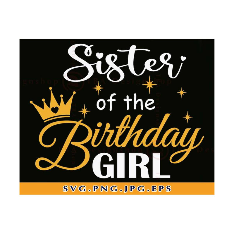 2110202314172-sister-of-the-birthday-girl-svg-sisters-svg-sister-birthday-image-1.jpg