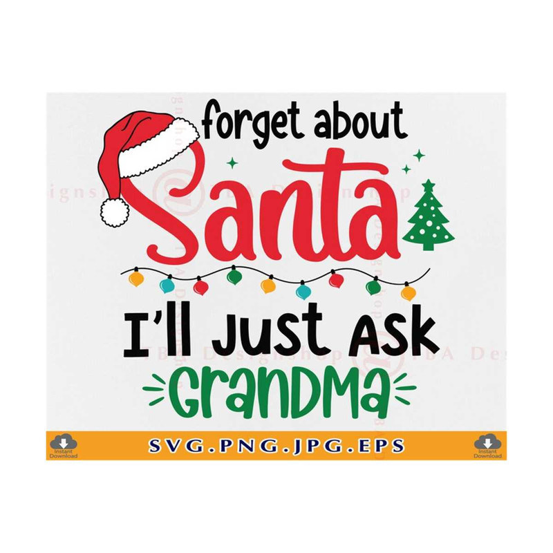 21102023141940-christmas-kids-svg-forget-about-santa-ill-just-ask-image-1.jpg
